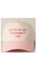 Put It on My Husbands Tab Hat