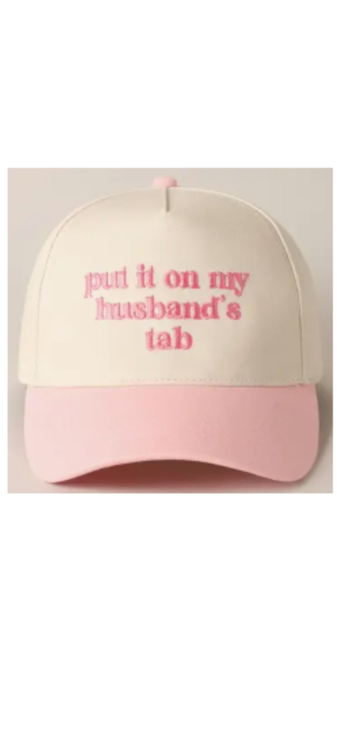 Put It on My Husbands Tab Hat